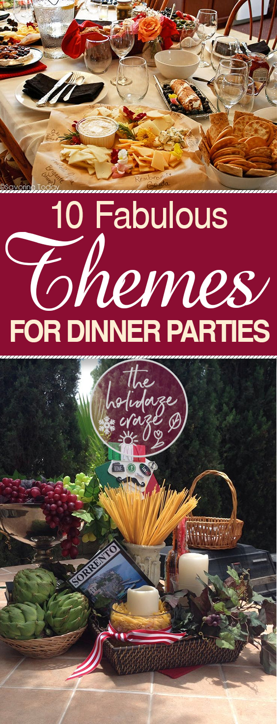 10 Fabulous Themes for Dinner Parties