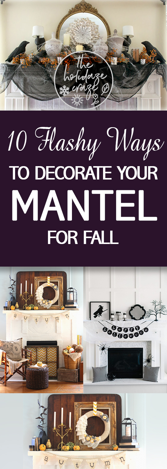 10 Flashy Ways to Decorate Your Mantel for Fall * The Holidaze Craze