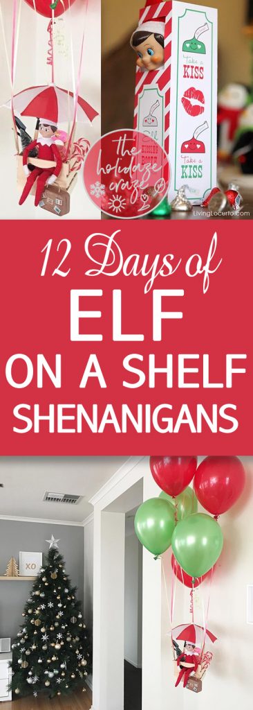 12 Days of Elf On A Shelf Shenanigans