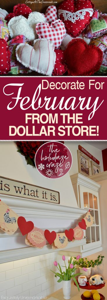 Decorate For February From the Dollar Store! * The Holidaze Craze