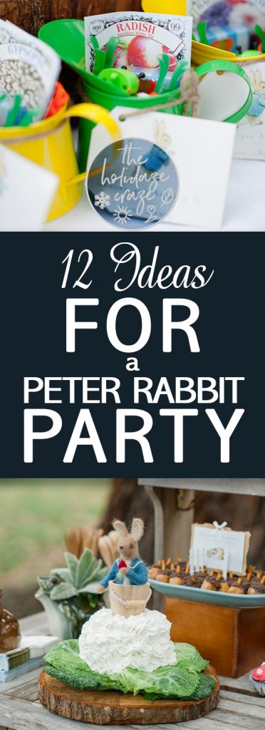 12 Ideas for a Peter Rabbit Party * The Holidaze Craze