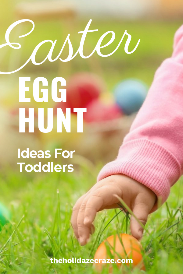 Easter Egg Hunt Ideas for Toddlers