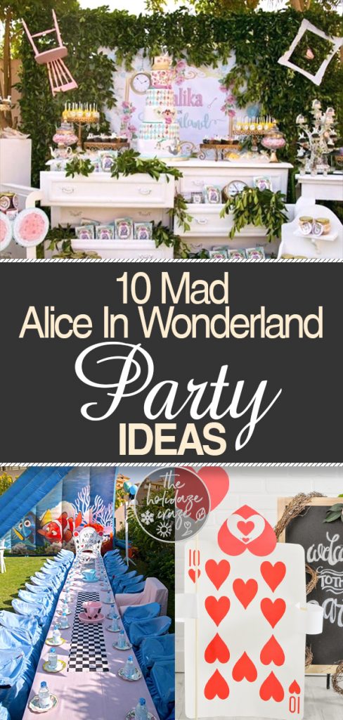 10 Mad Alice In Wonderland Party Ideas