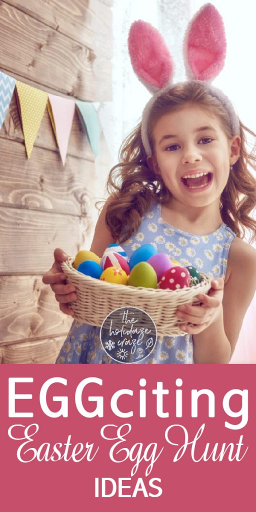 EGGciting Easter Egg Hunt Ideas