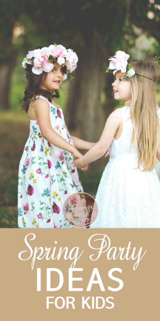 Spring Party Ideas For Kids * The Holidaze Craze
