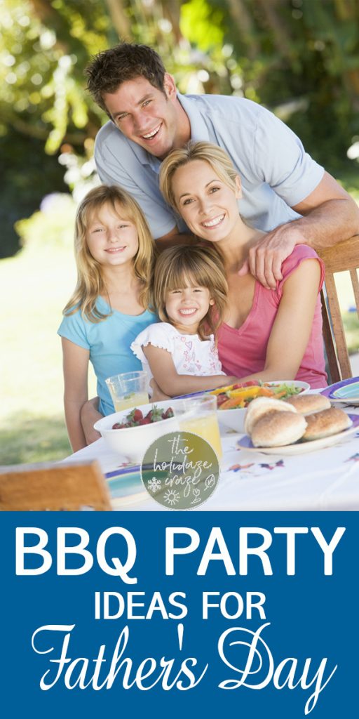 BBQ Party Ideas For Father's Day