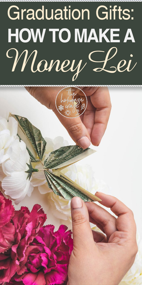 money lei | graduation | college graduation | high school graduation | gifts | graduation gifts | money lei for graduation | how to | how to make a money lei