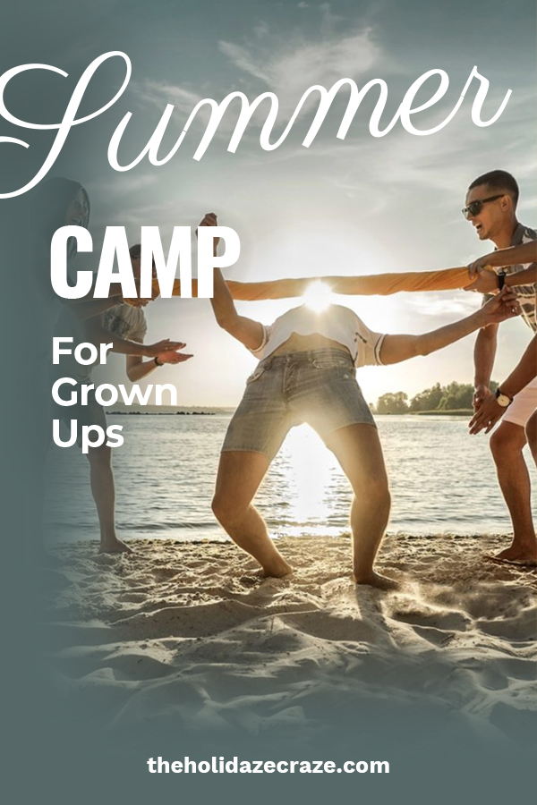 Summer Camp For Grown Ups 6535